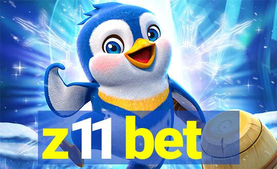 z11 bet